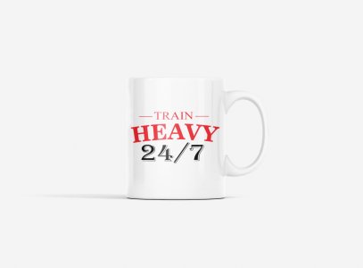 Train Heavy, Round Neck Gym Tshirt - gym themed printed ceramic white coffee and tea mugs/ cups for gym lovers