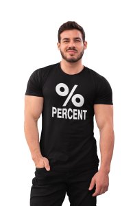 Percent (Black T) -Clothes for Mathematics Lover - Foremost Gifting Material for Your Friends, Teachers, and Close Ones