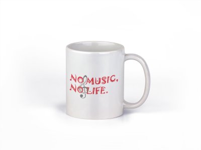 No Music No Life - music themed printed ceramic white coffee and tea mugs/ cups for music lovers