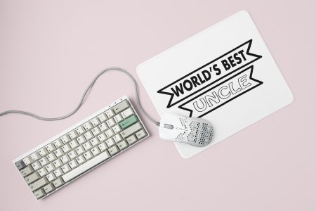 World's best uncle Black text- Printed Mousepad