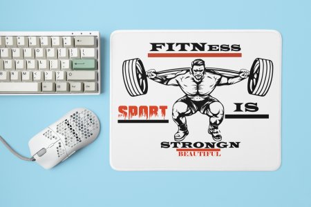 Fitness, Sport Is Strong And Beautiful - Printed Mousepads For Gym Lovers
