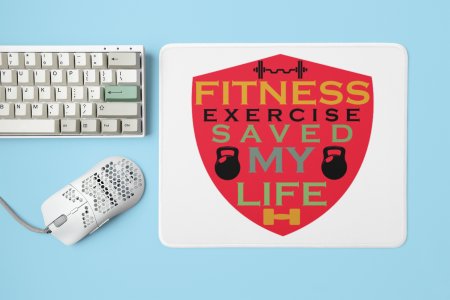 Fitness Exercise Saved My Life (BG Shield) - Printed Mousepads For Gym Lovers