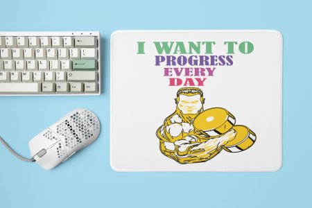I Want to Progress Everyday, (BG Yellow) - Printed Mousepads For Gym Lovers