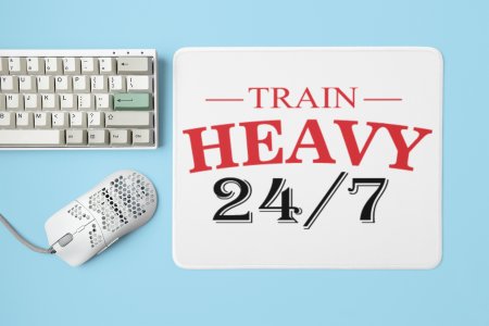 Train Heavy - Printed Mousepads For Gym Lovers