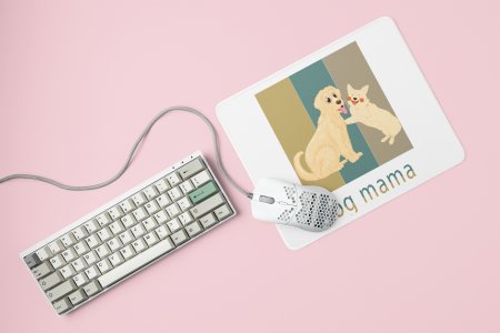 Dog mama -printed Mousepads for pet lovers