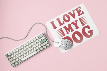 I love my dog-printed Mousepads for pet lovers