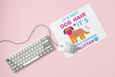 It's not a dog hair -printed Mousepads for pet lovers