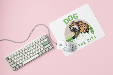 Dog in the city -printed Mousepads for pet lovers