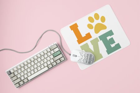Love Colourfull Text -printed Mousepads for pet lovers