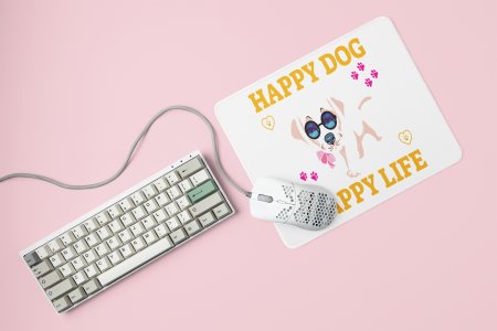Happy dog happy life -printed Mousepads for pet lovers