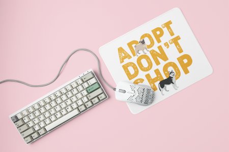 Adopt, don't shop Yellow Text -printed Mousepads for pet lovers