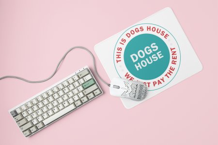 Dogs house -printed Mousepads for pet lovers