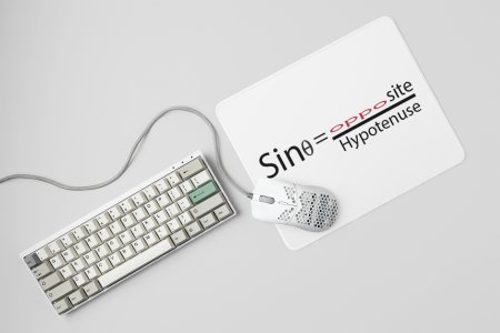 Sin thita=opposite/hypotenuse (Dif design) - Printed Mousepads For Mathematics Lovers