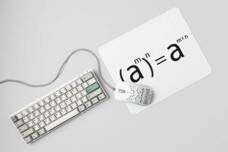 (a square m)n= a square mxn - Printed Mousepads For Mathematics Lovers