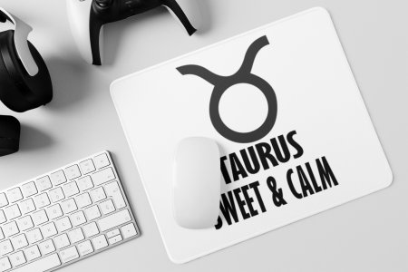 Taurus, sweet and calm - Zodiac Sign Printed Mousepads For Astrology Lovers