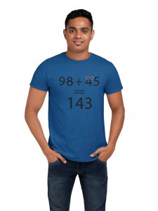 98+45=143 (Blue T) -Clothes for Mathematics Lover - Foremost Gifting Material for Your Friends, Teachers, and Close Ones