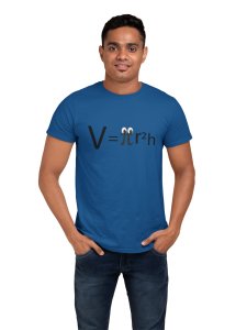 V=?R2h (Blue T) -Clothes for Mathematics Lover - Foremost Gifting Material for Your Friends, Teachers, and Close Ones