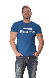Subtraction (Blue T) - Clothes for Mathematics Lover - Foremost Gifting Material for Your Friends, Teachers, and Close Ones