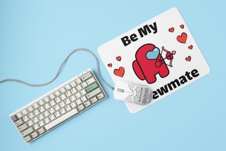 Be my crewmate - Printed animated creature Mousepads