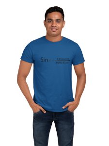 Sin ?=opposite/hypotenuse (Dif design)(Blue T) -Clothes for Mathematics Lover - Foremost Gifting Material for Your Friends, Teachers, and Close Ones