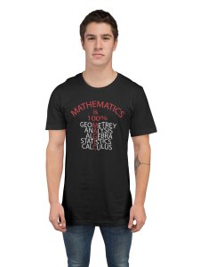 Mathematics is 100% Magic (Black T) - Clothes for Mathematics Lover - Foremost Gifting Material for Your Friends, Teachers, and Close Ones