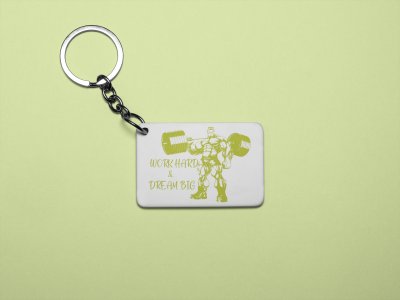 Hard Work & Dream Big - Printed Keychains for gym lovers