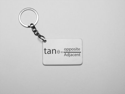 Tan thita= Opposite/Adjacent -Printed Keychains For Mathematics Lover(Pack of 2)