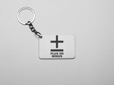 Plus or minus -Printed Keychains For Mathematics Lover(Pack of 2)