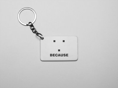 Because-Printed Keychains For Mathematics Lover(Pack of 2)