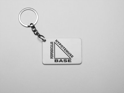 Hypothenues, Base, perpendicular -Printed Keychains For Mathematics Lover(Pack of 2)