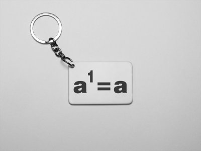 a1 = a -Printed Keychains For Mathematics Lover(Pack of 2)