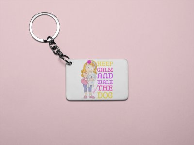 Keep calm and Walk The Dog-printed Keychains for pet lovers(Pack of 2)