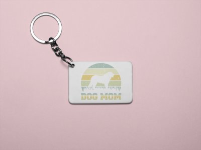 Dog mom -printed Keychains for pet lovers(Pack of 2)