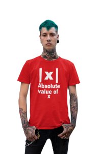 Absolute value of X IxI -Clothes for Mathematics Lover - Suitable for Math Lover Person - Foremost Gifting Material for Your Friends, Teachers, and Close Ones