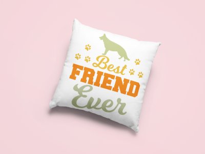 Best friend ever -Printed Pillow Covers For Pet Lovers(Pack Of Two)