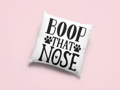 Boop that nose -Printed Pillow Covers For Pet Lovers(Pack Of Two)