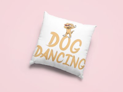 Dog dancing -Printed Pillow Covers For Pet Lovers(Pack Of Two)