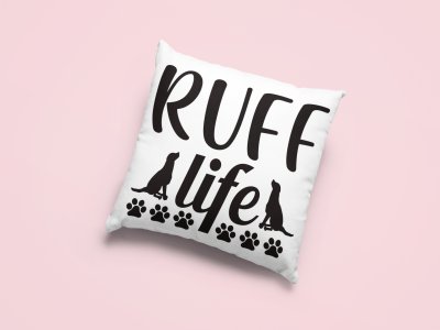 Ruff Life -Printed Pillow Covers For Pet Lovers(Pack Of Two)
