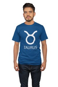 Taurus(Blue T) - Printed Zodiac Sign Tshirts - Made especially for astrology lovers people