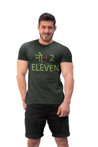 noh+2=Eleven (Green T)- Clothes for Mathematics Lover - Suitable for Math Lover Person - Foremost Gifting Material for Your Friends, Teachers, and Close Ones
