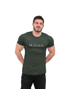 14rootoverx+15=71 (Green T) -Clothes for Mathematics Lover - Suitable for Math Lover Person - Foremost Gifting Material for Your Friends, Teachers, and Close Ones
