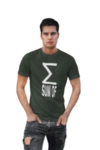 Sum Of (Green T)- Clothes for Mathematics Lover - Suitable for Math Lover Person - Foremost Gifting Material for Your Friends, Teachers, and Close Ones