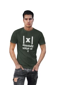 Absolute value of X IxI (Green T)- Clothes for Mathematics Lover - Suitable for Math Lover Person - Foremost Gifting Material for Your Friends, Teachers, and Close Ones