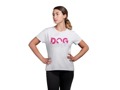 Dog lover Pink And White Text -White -printed cotton t-shirt - Comfortable and Stylish Tshirt