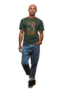 Focus On The Gym, Round Neck Gym Tshirt - Foremost Gifting Material for Your Friends and Close Ones