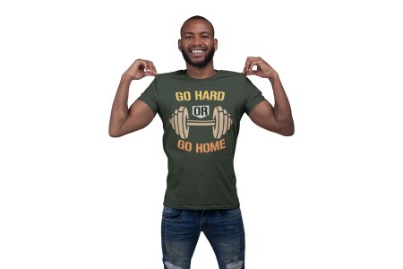 Go Hard or Go Home, Brown Short Dumble, Round Neck Gym Tshirt - Foremost Gifting Material for Your Friends and Close Ones