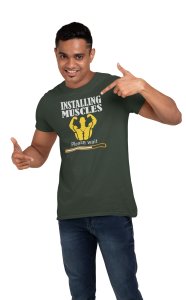 Installing Muscles loading, Round Neck Gym Tshirt - Foremost Gifting Material for Your Friends and Close Ones