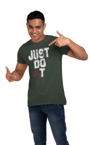Just Do It, Round Neck Gym Tshirt - Foremost Gifting Material for Your Friends and Close Ones