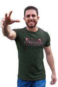 Happiness is Good Health, Round Neck Gym Tshirt - Foremost Gifting Material for Your Friends and Close Ones