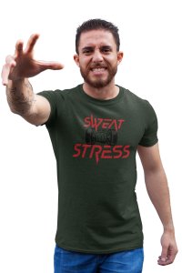 Sweat, Stress, Round Neck Gym Tshirt - Foremost Gifting Material for Your Friends and Close Ones